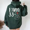 I Am 33 Plus 1 Middle Finger For A 34Th Birthday For Women Women Oversized Hoodie Back Print Forest