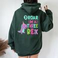 3Rd Birthday Dinosaur Girl T-Rex Matching Family Party Three Women Oversized Hoodie Back Print Forest