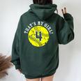 4 Softball Player That's My Girl Cheer Mom Dad Team Coach Women Oversized Hoodie Back Print Forest