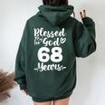 68Th Birthday Woman Girl Blessed By God For 68 Years Women Oversized Hoodie Back Print Forest