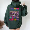 This Is My 80'S Costume Outfit Eighties Retro Vintage Party Women Oversized Hoodie Back Print Forest