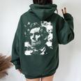 Abraham Lincoln History Teacher President 4Th Of July Women Oversized Hoodie Back Print Forest