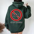 Anti-Racism For And Hate Stop Racism Women Oversized Hoodie Back Print Forest