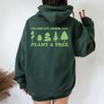 Arbor Day Tree Care Plant More Trees Women Oversized Hoodie Back Print Forest