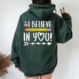 I Believe In You Proud Teacher Testing Day Inspiration Women Oversized Hoodie Back Print Forest
