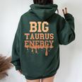 Big Taurus Energy Zodiac Sign Drip Melanin Birthday Women Oversized Hoodie Back Print Forest