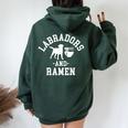 Black Yellow Chocolate Labs And Ramen Labrador Lab Mom Dad Women Oversized Hoodie Back Print Forest