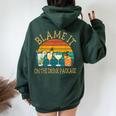 Blame It On The Drink Package Cruise Women Oversized Hoodie Back Print Forest