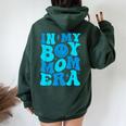 In My Boy Mom Era Retro Groovy Mom Life Happy Mother's Day Women Oversized Hoodie Back Print Forest