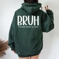Bruh Formerly Known As Mom Mama For Mom Women Oversized Hoodie Back Print Forest