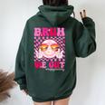 Bruh We Out Teacher Floral Hippie Smile Face Happy Last Day Women Oversized Hoodie Back Print Forest
