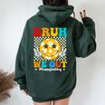 Bruh We Out Teachers Happy Last Day Of School Teacher Summer Women Oversized Hoodie Back Print Forest