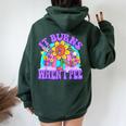 It Burns When I Pee Sarcastic Ironic Y2k Inappropriate Women Oversized Hoodie Back Print Forest