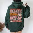 Too Busy Being A Badass Mom To Give Af About Your Opinion Women Oversized Hoodie Back Print Forest