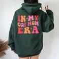 In My Cat Mom Era Groovy Cats Lover Cute Cat Mom Women Oversized Hoodie Back Print Forest