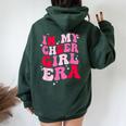 In My Cheer Girl Era Groovy Cheerleader Cheerleading Girl Women Oversized Hoodie Back Print Forest