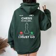 Chess Is Calling I Must Go Player Master Women Women Oversized Hoodie Back Print Forest