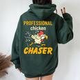 Chicken Professional Chaser Farmer Farm Women Oversized Hoodie Back Print Forest