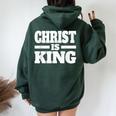 Christ Is King Jesus Is King Christian Faith Women Oversized Hoodie Back Print Forest
