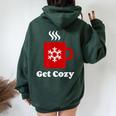 Get Cozy Hot Cocoa Chocolate Coffee Christmas Xmas Women Oversized Hoodie Back Print Forest