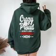 Crazy Proud Always Loud Baseball Mom Player Mom Women Oversized Hoodie Back Print Forest