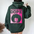Cute Pink Black History Month Unapologetically Dope Women Oversized Hoodie Back Print Forest