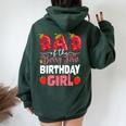 Dad Of The Berry First Birthday Of Girl Strawberry Father Women Oversized Hoodie Back Print Forest