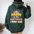 Daddy Dad And Mom Of The Birthday Princess Girl Family Women Oversized Hoodie Back Print Forest