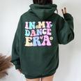 In My Dance Era Ballet Dancer Groovy Girls Women Oversized Hoodie Back Print Forest
