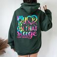 Dance Mom My Heart Is On That Stage Cheer Mother's Day Women Oversized Hoodie Back Print Forest