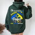 My Daughter Is Down Right Perfect Down Syndrome Awareness Women Oversized Hoodie Back Print Forest