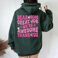 Dear Mom Great Job We're Awesome Thank Groovy Mother's Day Women Oversized Hoodie Back Print Forest