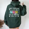 I Didn't Choose The Cat Mom Life Chose Me Mother's Day Women Oversized Hoodie Back Print Forest