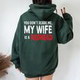 You Don't Scare Me My Wife Is A Redhead Ginger Pride Women Oversized Hoodie Back Print Forest