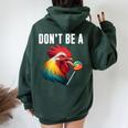 Don't Be A Sucker Cock Chicken Sarcastic Quote Women Oversized Hoodie Back Print Forest