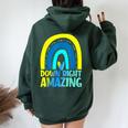 Down Right Amazing Rainbow Down Syndrome Awareness Women Oversized Hoodie Back Print Forest