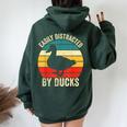 Duck Easily Distracted By Ducks Vintage Farmer Ducks Lover Women Oversized Hoodie Back Print Forest
