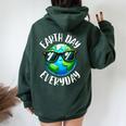 Earth Day Teacher Earth Day Everyday 2024 Earth Day Women Oversized Hoodie Back Print Forest