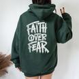 Faith Over Fear Christian Inspirational Graphic Women Oversized Hoodie Back Print Forest