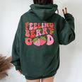 Feeling Berry Good Strawberry Festival Season Girls Women Oversized Hoodie Back Print Forest