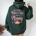 My First Mother's Day As A Mommy 2024 New Mom Women Oversized Hoodie Back Print Forest
