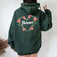 Florence Flower Heart Personalized Name Florence Women Oversized Hoodie Back Print Forest