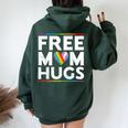 Free Mom Hugs Lgbt Pride Parades Rainbow Transgender Flag Women Oversized Hoodie Back Print Forest