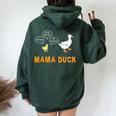 Mama Duck T Mom Of 1 Duckling Mom Life Women Oversized Hoodie Back Print Forest