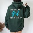 I Preach Like A Girl Idea Women Oversized Hoodie Back Print Forest