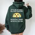 Taco Meme Tacos Fall Apart And We Still Love Them Women Oversized Hoodie Back Print Forest