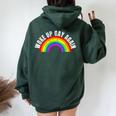 Woke Up Gay Again Lgbt Quotes Pride Month Rainbow Flag Women Oversized Hoodie Back Print Forest