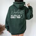 Girls Trip Nashville 2024 For Weekend Birthday Party Women Oversized Hoodie Back Print Forest