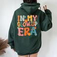 In My Glow Up Era Retro Groovy Women Oversized Hoodie Back Print Forest