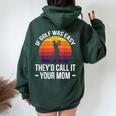 If Golf Was Easy They'd Call It Your Mom Sport Mother Adult Women Oversized Hoodie Back Print Forest